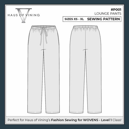 Lounge Pants Pattern (P001-With Package): Fashion Sewing for Wovens - Level 1